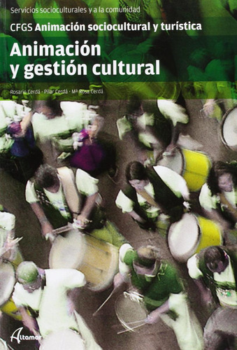 Libro: Animación Y Gestión Cultural. Cerda Hernandez, María 