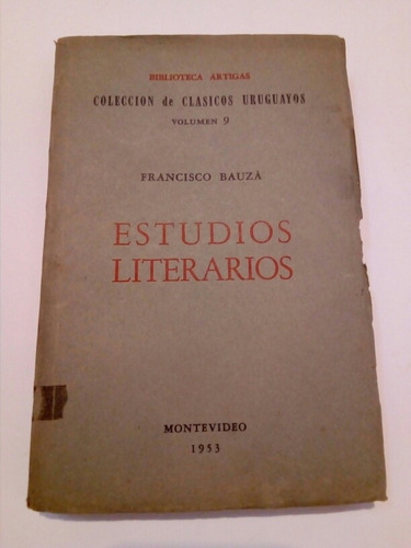 Francisco Bauza, Estudios Literarios, 1953