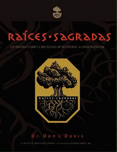 Ra Ces Sagradas, De Don L Davis. Editorial Createspace Independent Publishing Platform, Tapa Blanda En Español