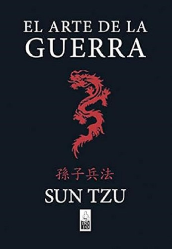 Sun Tzu El arte de la guerra Editorial Dojo Tapa Dura