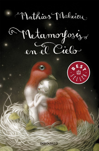 Metamorfosis en el cielo, de Malzieu, Mathias. Bestseller Editorial Debolsillo, tapa blanda en español, 2014