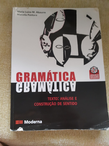 Gramática Texto Análise E Construção De Sentido
