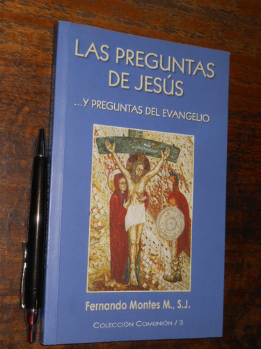 Las Preguntas De Jesús Y Preguntas Del Evangelio Fernando M