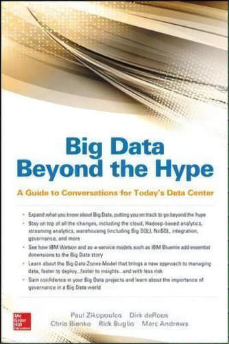 Big Data Beyond The Hype: A Guide To Conversations For Today's Data Center, De Paul Zikopoulos. Editorial Mcgraw-hill Education - Europe, Tapa Blanda En Inglés