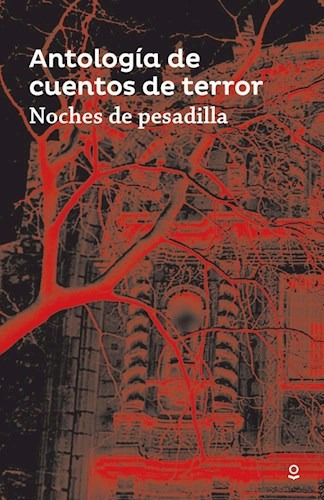 Noches De Pesadilla Antologia De Cuentos De Terror (serie R