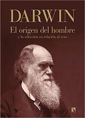 Origen Del Hombre Y La Seleccion En Relacion Al Sexo  El