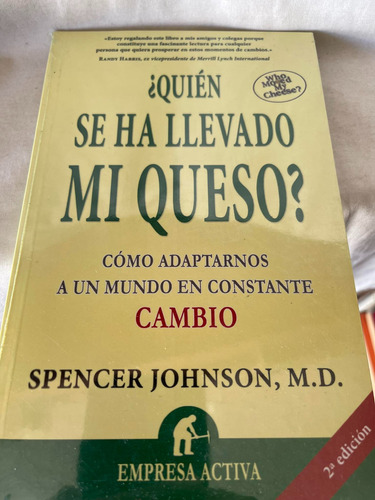 Quien Se Ha Llevado Mi Queso Spencer Johnson Como Adaptarnos (Usado)