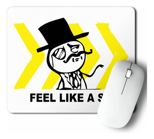 Mouse Pad Feel Like A Sir (d0689 Boleto.store)