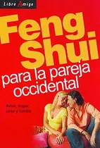 Comprar Feng Shui Para La Pareja Occidental - Anónimo Anónimo