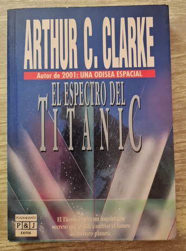 Arthur C. Clarke - El Espectro Del Titanic 
