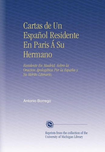 Libro: Cartas Un Español Residente En Paris Á Su Hermano: