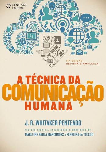 A Técnica Da Comunicação Humana, de Whitaker Penteado, J. R.. Editora Cengage Learning Edições Ltda., capa mole em português, 2012