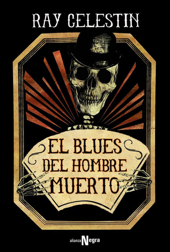 Libro El Blues Del Hombre Muerto - Celestin, Ray