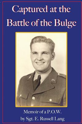 Libro Captured At The Battle Of The Bulge: Memoir Of A P....