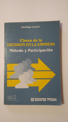 Claves De La Decision En La Empresa-s.lazzati-ed.macchi-(53)