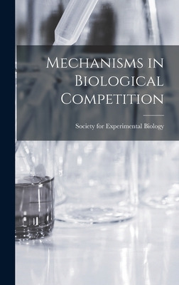 Libro Mechanisms In Biological Competition - Society For ...