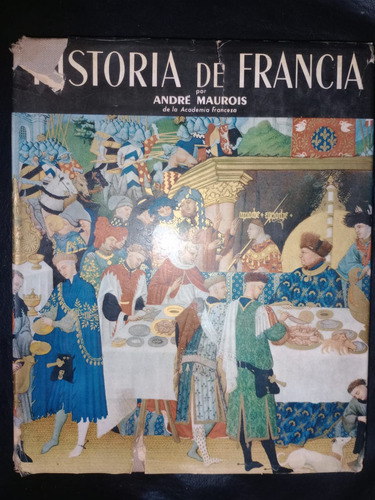 Libro Historia De Francia André Maurois Tapa Dura