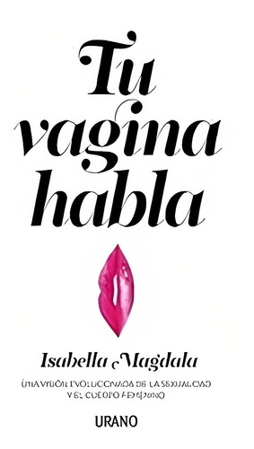 Libro Tu Vagina Habla