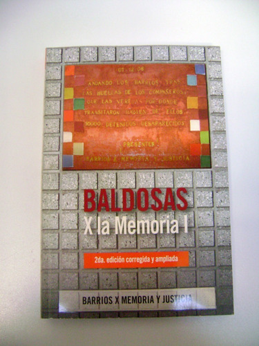 Baldosas Por La Memoria 1 Barrio Dictadura Desaparecid Boedo (Usado)