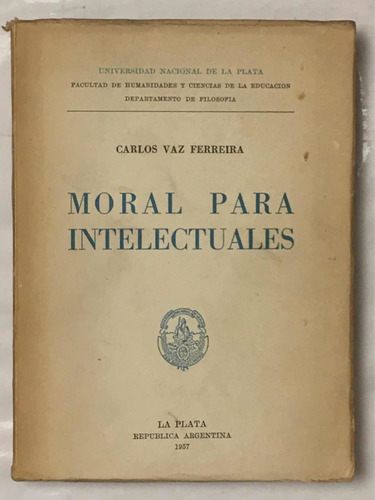 Moral Para Intelectuales C Vaz Ferreira
