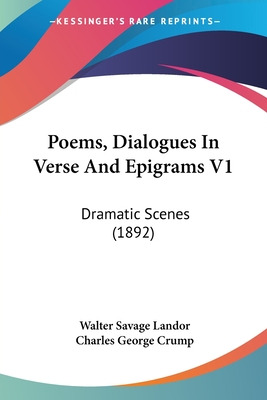 Libro Poems, Dialogues In Verse And Epigrams V1: Dramatic...
