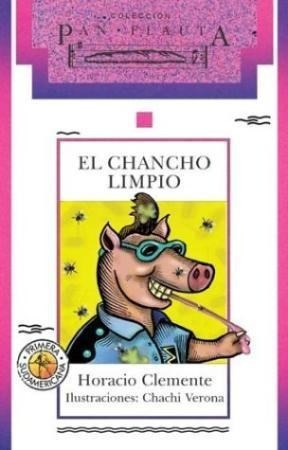 Chancho Limpio (coleccion Pan Flauta 63) Sin Solapa - Cleme