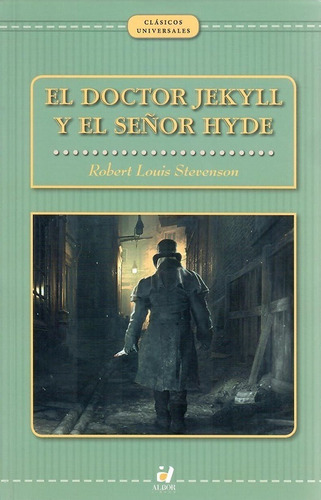 El Extraño Caso Del Dr. Jekyll Y El Señor Hyde / Stevenson 