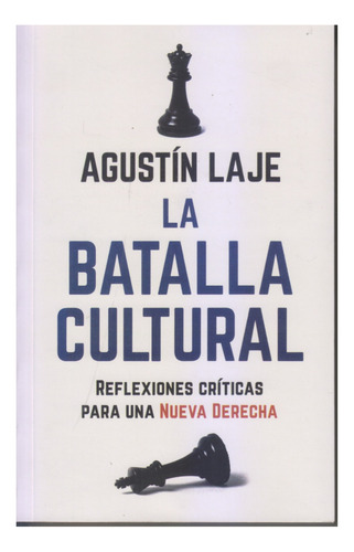 La Batalla Cultural. Agustin Laje. Nuevo. Centro