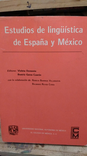 Estudios De Lingüística De España Y México Violeta Demonte