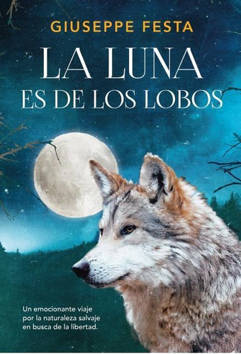 La Luna Es De Los Lobos - Giuseppe Festa