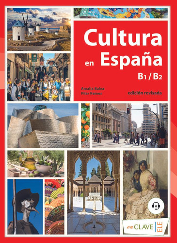 Libro: Cultura En España (b1-b2). Baela Santiago, Amalia#ram