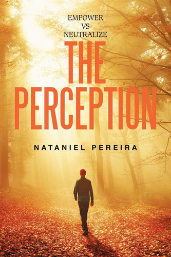 Libro: Empoderar Versus Neutralizar La Percepción