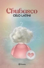 Chubasco - Latini Cielo (libro) - Nuevo