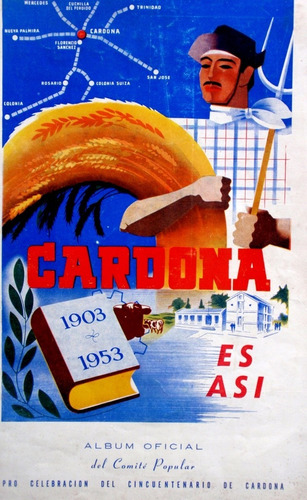 Revista Album Cincuentenario Cardona Soriano 1953 Estancias 