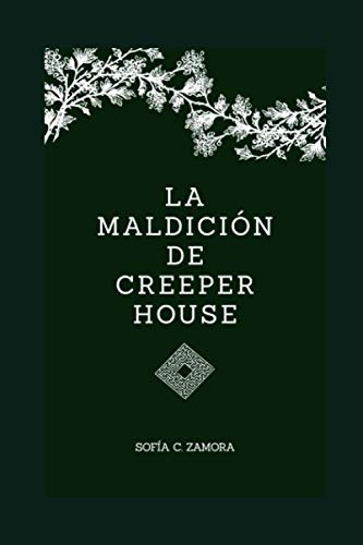 La Maldicion De Creeper House