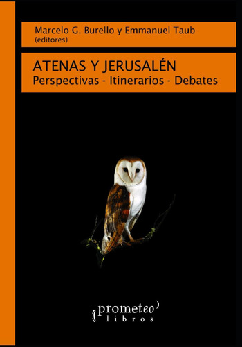 Libro: Atenas Y Jerusalén: Perspectivas Intinerarios Debates