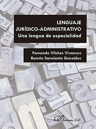 Lenguaje Jurídico-administrativo. Una Lengua De Especialidad