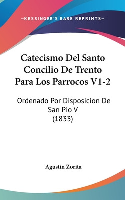 Libro Catecismo Del Santo Concilio De Trento Para Los Par...