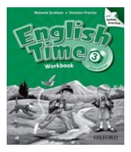 ENGLISH TIME 3   WORKBOOK   02 ED, de Rivers, Susan. Editora OXFORD, capa mole, edição 2 em inglês