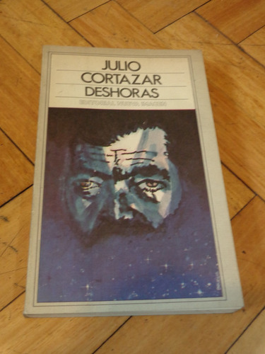Julio Cortázar. Deshoras. Nueva Imagen. 1° Edición. 1983