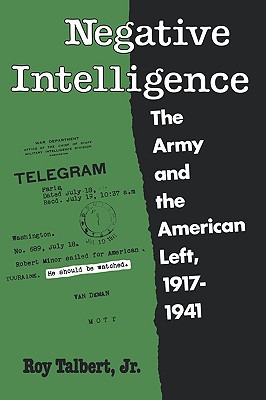 Libro Negative Intelligence: The Army And The American Le...