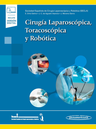 Cirugía Laparoscópica, Toracoscópica Y Robótica: Cirugía Laparoscópica, Toracoscópica Y Robótica, De Secla. Serie Secla, Vol. 1. Editorial Médica Panamericana, Tapa Blanda, Edición 1a En Español, 2023