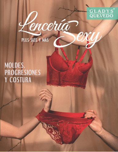 Libro: Lencería Sexy: Plus Size Y Más (spanish Edition)