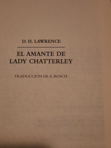 El Amante De.lady Chatterley. D.h.lawrence.tradcc A Bosch. (Usado)