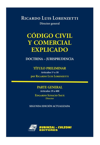 Código Civil Y Com. Exp. Título Preliminar. Parte General(e)