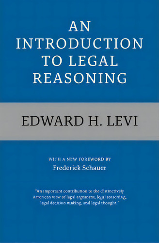 An Introduction To Legal Reasoning, De Frederick Schauer. Editorial The University Of Chicago Press, Tapa Blanda En Inglés