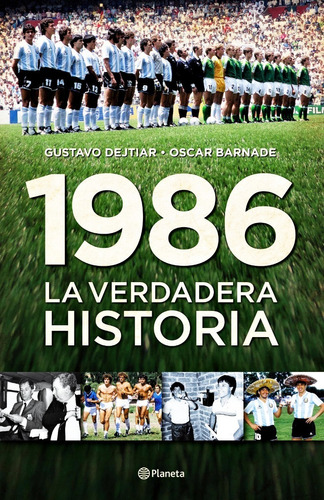 1986. La Verdadera Historia