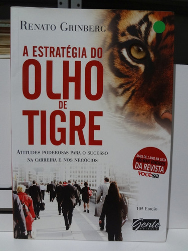 Livro A Estratégia Do Olho De Tigre Renato Grinberg 2011