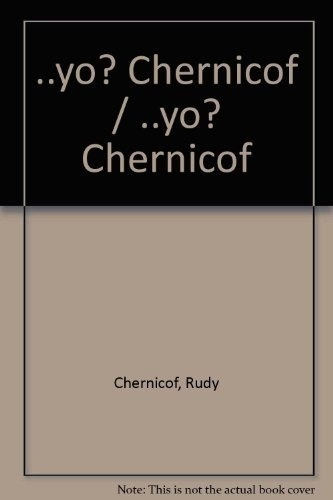 ¿ Yo ? Chernicof - Chernicof, Rudy, de CHERNICOF, RUDY. Editorial Capital Intelectual en español