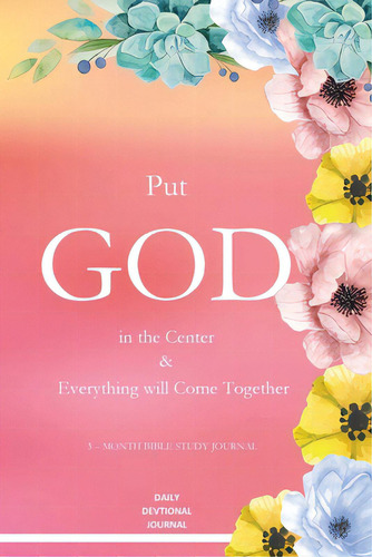 Put God In The Center And Everything Will Come Together, De Milo-waite, Jaclen. Editorial Lightning Source Inc, Tapa Blanda En Inglés